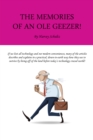 The Memories of an Ole Geezer - eBook