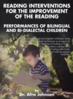 Reading Interventions for the Improvement of the Reading Performances of Bilingual and Bi-Dialectal Children - eBook