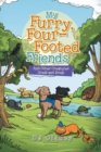 My Furry, Four-Footed Friends : And Other Creatures Great and Small - eBook