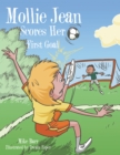 Mollie Jean Scores Her First Goal - eBook