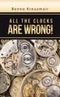 All the Clocks Are Wrong! - eBook