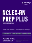 Next Generation NCLEX-RN Prep 2023-2024 : Practice Test + Proven Strategies - Book