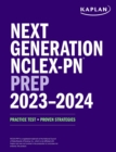 Next Generation NCLEX-PN Prep 2023-2024 : Practice Test + Proven Strategies - eBook