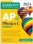 AP Physics C Premium, 2024: 4 Practice Tests + Comprehensive Review + Online Practice - Book
