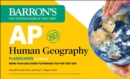 AP Human Geography Flashcards, Fifth Edition: Up-to-Date Review - eBook