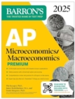 AP Microeconomics /Macroeconomics Premium 2025: 4 Practice Tests + Comprehensive Review + Online Practice - Book