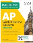 AP World History: Modern Premium 2025: 5 Practice Tests + Comprehensive Review + Online Practice - Book