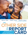The Other Side of the Report Card : Assessing Students' Social, Emotional, and Character Development - eBook
