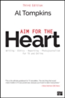 Aim for the Heart : Write, Shoot, Report and Produce for TV and Multimedia - Book