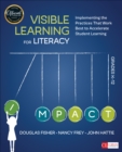 Visible Learning for Literacy, Grades K-12 : Implementing the Practices That Work Best to Accelerate Student Learning - Book