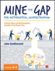 Mine the Gap for Mathematical Understanding, Grades 3-5 : Common Holes and Misconceptions and What To Do About Them - Book