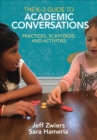 The K-3 Guide to Academic Conversations : Practices, Scaffolds, and Activities - Book