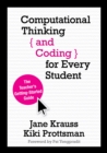Computational Thinking and Coding for Every Student : The Teacher's Getting-Started Guide - eBook