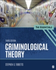 Criminological Theory : The Essentials - Book