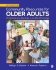 Community Resources for Older Adults : Programs and Services in an Era of Change - Book