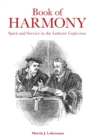 Book of Harmony : Spirit and Service in the Lutheran Confessions - Book
