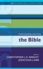 Understanding and Using the Bible - eBook
