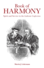 Book of Harmony : Spirit and Service in the Lutheran Confessions - eBook