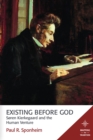 Existing Before God : Soren Kierkegaard and the Human Venture - eBook