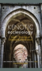 Kenotic Ecclesiology : Select Writings of Donald M. MacKinnon - eBook