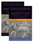 The Crucifixion of the Warrior God : Volumes 1 & 2 - Book
