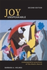 Joy Unspeakable : Contemplative Practices of the Black Church - eBook