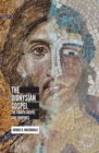Dionysian Gospel: The Fourth Gospel and Euripides - eBook