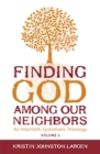 Finding God Among our Neighbors: An Interfaith Systematic Theology - eBook