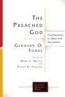 Preached God: Proclamation in Word and Sacrament - eBook