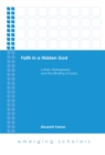 Faith in a Hidden God : Luther, Kierkegaard, and the Binding of Isaac - eBook
