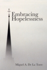 Embracing Hopelessness - Book