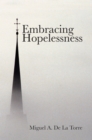 Embracing Hopelessness - eBook