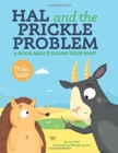 Hal and the Prickle Problem : A Book about Doing Your Part - Book