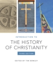 Introduction to the History of Christianity : Third Edition - eBook