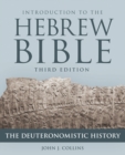 Introduction to the Hebrew Bible : The Deuteronomistic History - Book