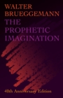 Prophetic Imagination, 40th Anniversary Edition - eBook