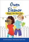 Owen and Eleanor Meet the New Kid - Book