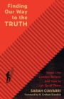 Finding Our Way to the Truth : Seven Lies Leaders Believe and How to Let Go of Them - Book