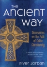Ancient Way: Discoveries on the Path of Celtic Christianity - eBook