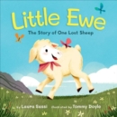 Little Ewe : The Story of One Lost Sheep - Book