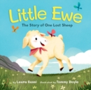 Little Ewe : The Story of One Lost Sheep - eBook