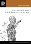 Art of Living for A Technological Age - eBook