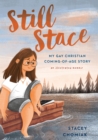 Still Stace: My Gay Christian Coming-of-Age Story | An Illustrated Memoir - eBook
