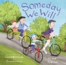 Someday We Will : A Book for Grandparents and Grandchildren - eBook