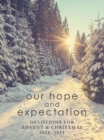 Our Hope and Expectation: Devotions for Advent & Christmas 2020-2021 - eBook