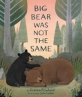 Big Bear Was Not the Same - eBook