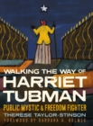 Walking the Way of Harriet Tubman: Public Mystic and Freedom Fighter - eBook