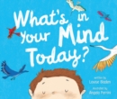 What's in Your Mind Today? - eBook