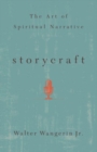 Storycraft : The Art of Spiritual Narrative - Book