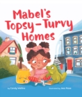 Mabel's Topsy-Turvy Homes - eBook